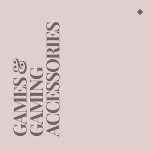 GAMES AND GAMING ACCESSORIES